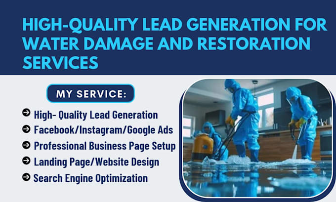 do quality water damage restoration leads, flood cleanup, mold remediation leads