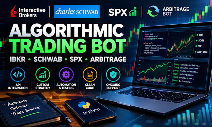 build ibkr tws API, charles schwab, spx, algorithmic trading and arbitrage bots