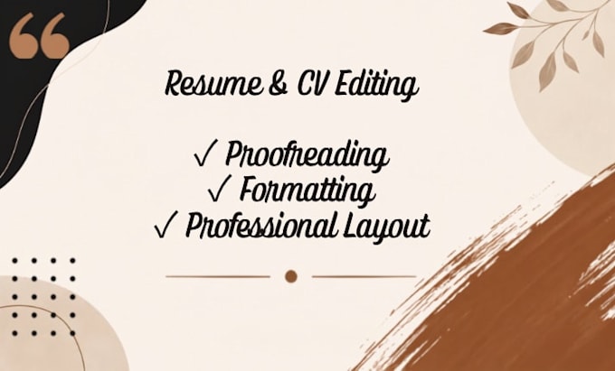 proofread and professionally format your resume or CV
