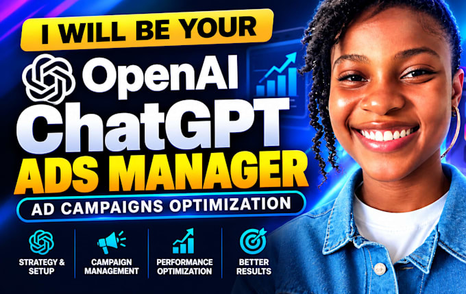 be your openai chatgpt ads manager and optimize your ad campaigns
