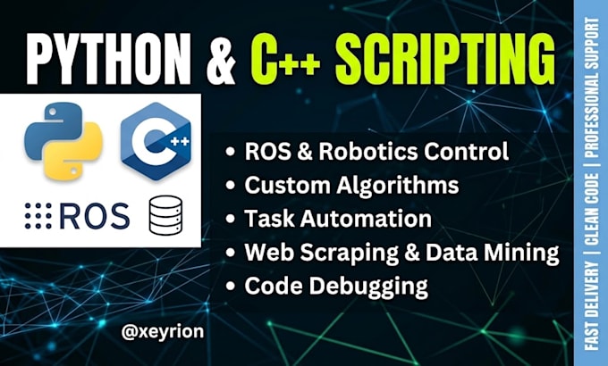 write python and cpp scripts for robotics, ros, and custom algorithms