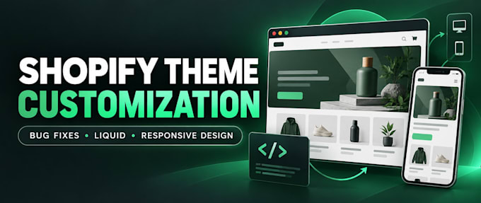 customize and fix your shopify theme and store design