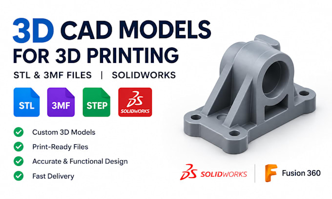design 3d cad models for 3d printing, stl, step, 3mf file using solidworks