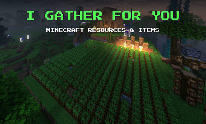 collect resources and run errands in minecrafmine