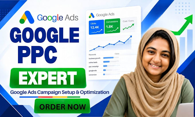 be your google PPC expert for campaign setup and optimization