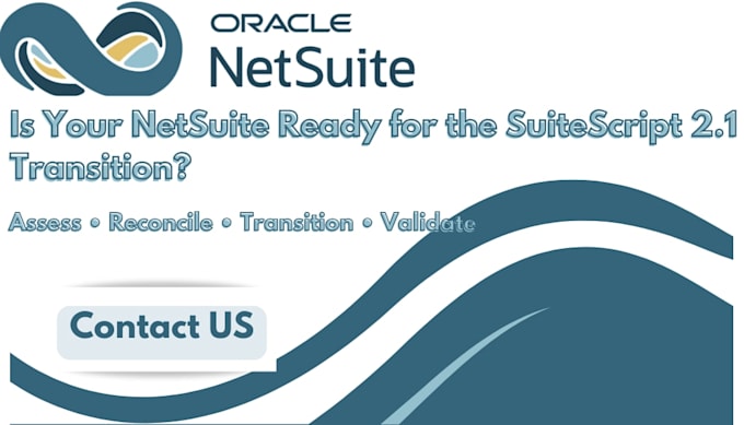 convert and migrate netsuite suitescript 1point0 and 2pointx to 2point1