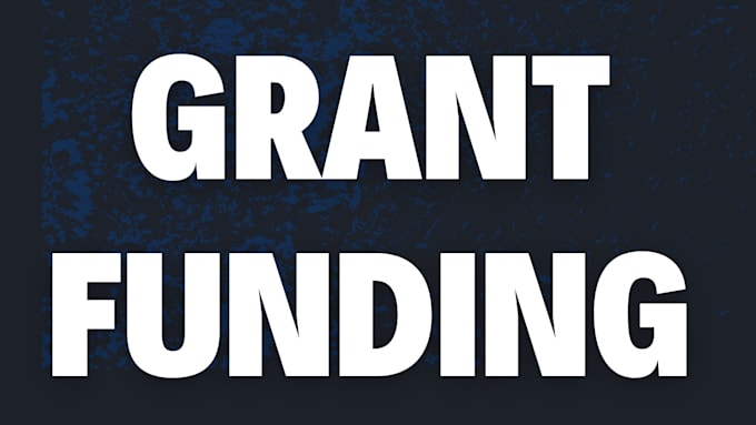 do grant research, grant writing, grant application and grant proposal writing