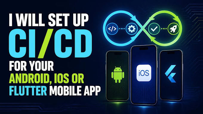 set up ci cd for your android, ios or flutter mobile app