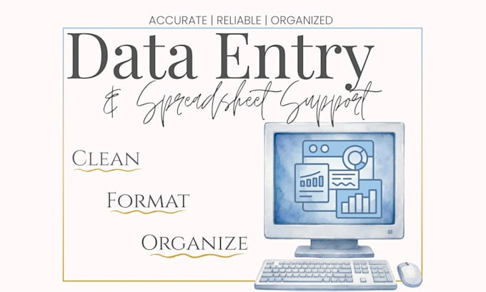 do accurate data entry and spreadsheet cleanup