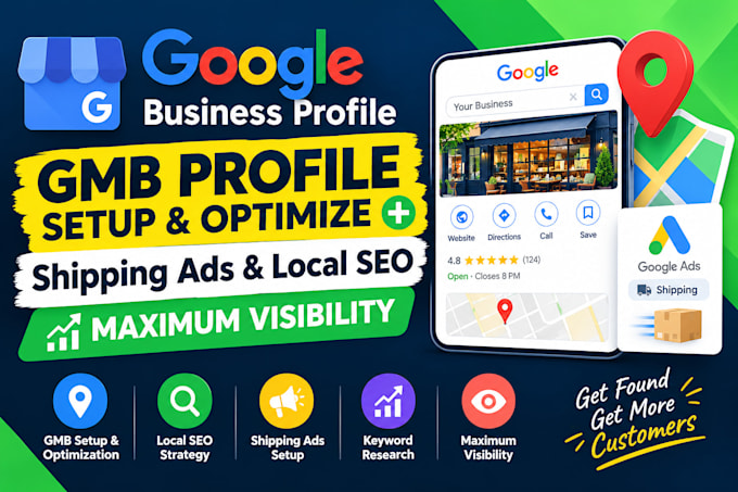 setup google my business shipping ads seo optimized maximum visibility manage