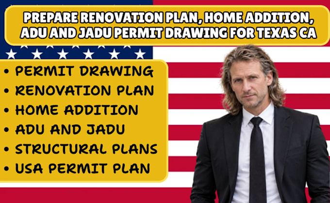 prepare renovation plan, home addition, adu and jadu permit drawing for texas ca