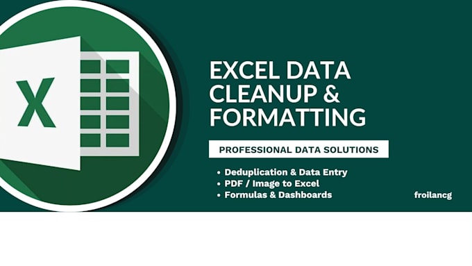 do excel data cleaning, formatting, and deduplication