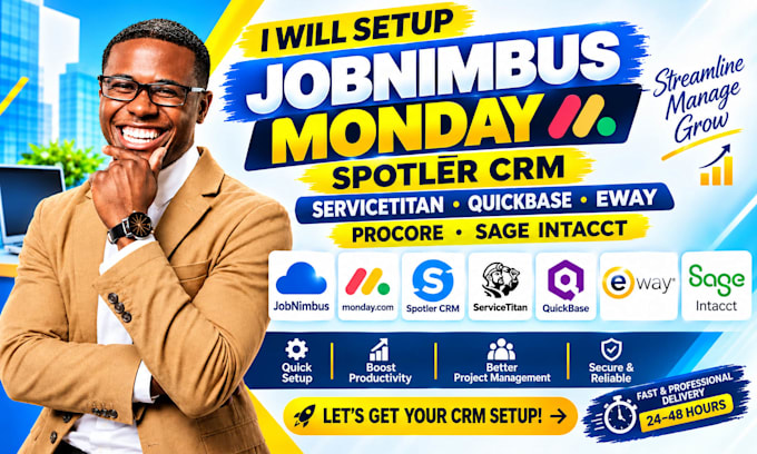 jobnimbus monday spotler CRM servicetitan quickbase eway procore sage intacct