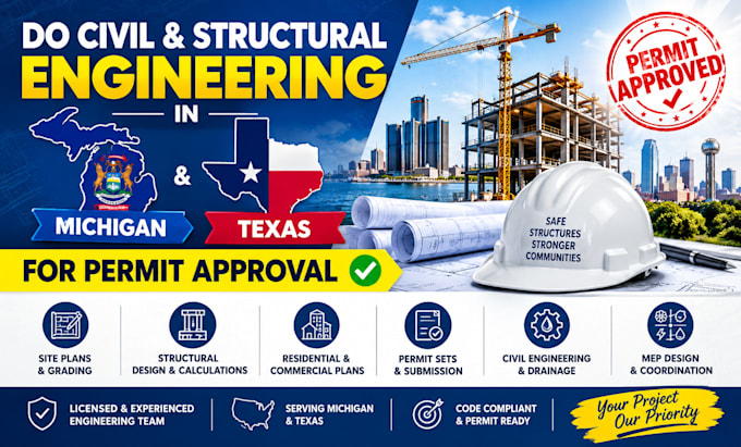 do civil and structural engineering in michigan, texas for permit approval