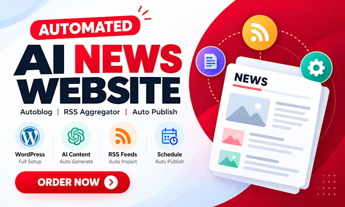 build automated news website or ai autopilot autoblog, RSS aggregator
