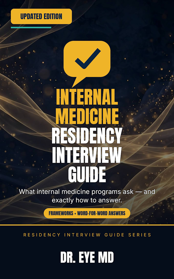 send you the internal medicine residency interview guide