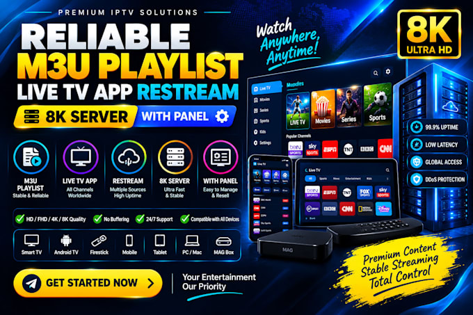 offer reliable m3u playlist, live tv app restream, 8k server with panel