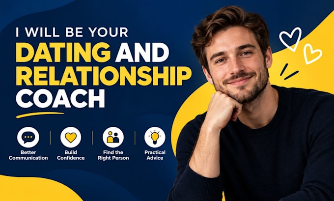 be your dating and relationship coach