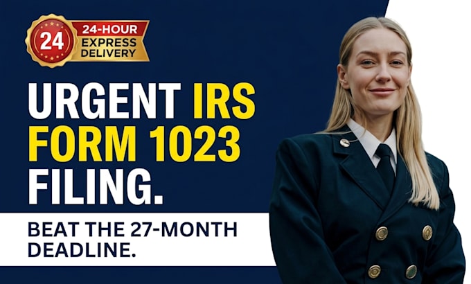 rush file your 1023 before your tax deduction deadline