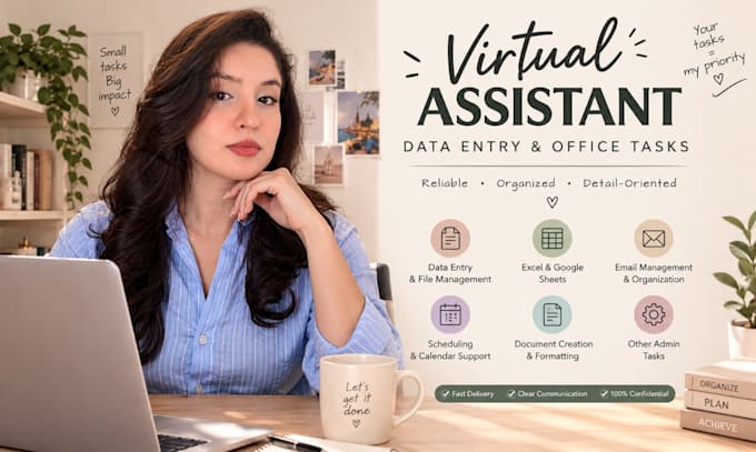 be your virtual assistant for data entry and office tasks