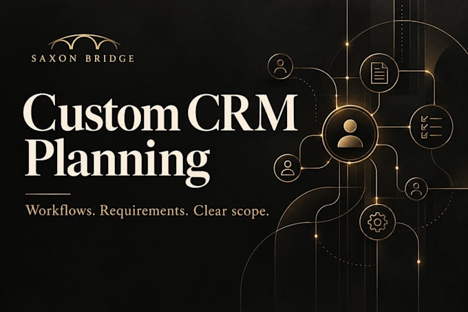 plan your custom CRM workflows and software requirements