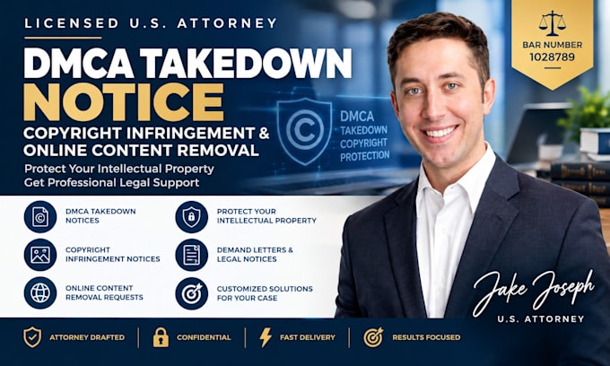 draft a dmca takedown notice for copyright infringement as a US attorney