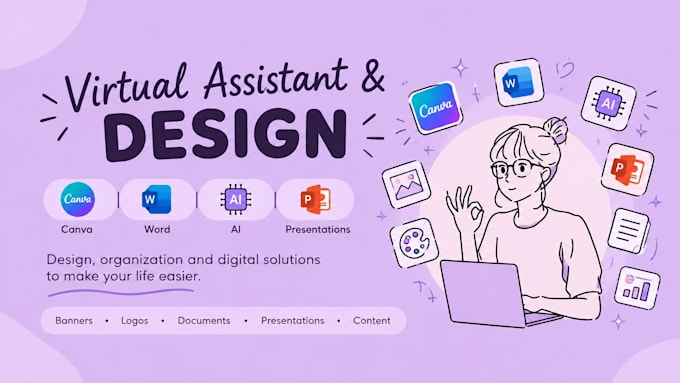 be your virtual assistant for canva, word, ai and presentations