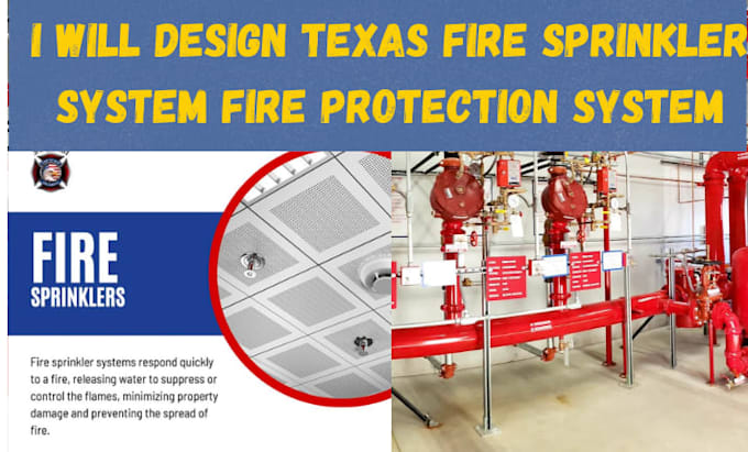 design texas fire sprinkler system fire protection system