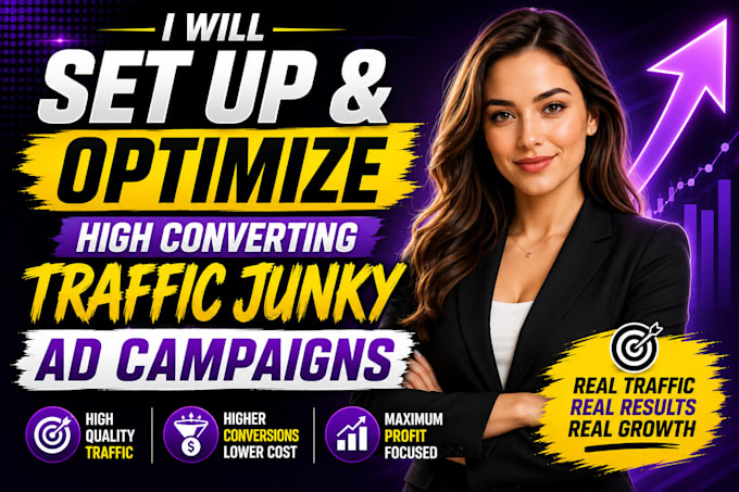 set up and optimize trafficjunky ad campaigns for better performance