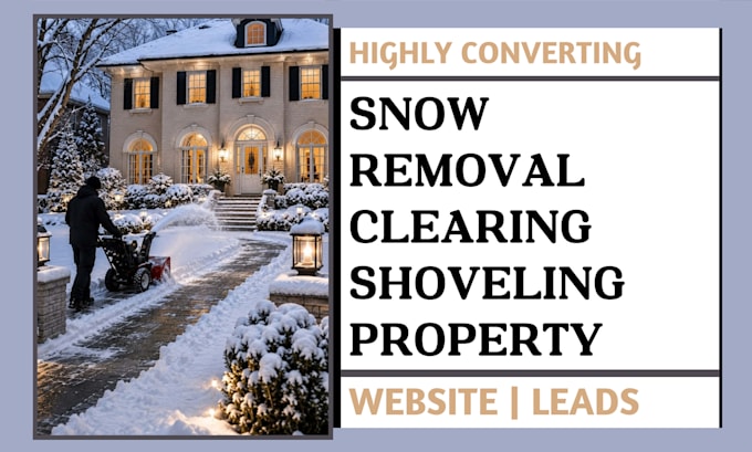 snow removal leads snow clearing shoveling and property website