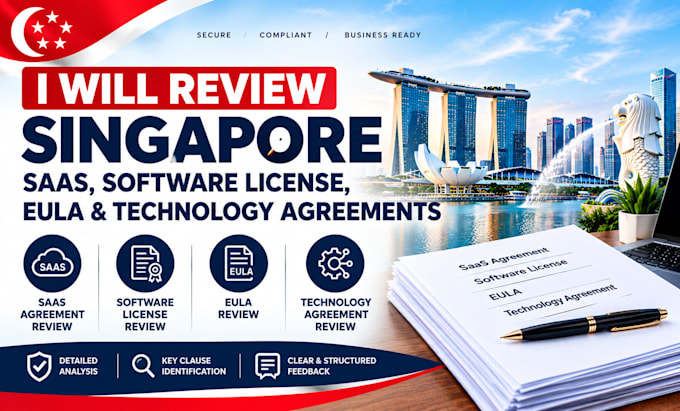 review singapore saas, software license, eula and technology agreements