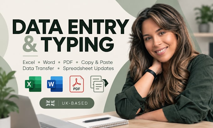 accurate data entry, excel and administrative tasks