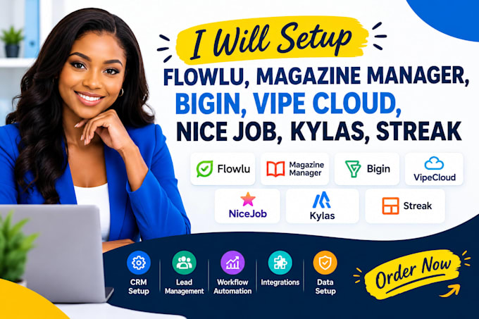 setup flowlu, magazine manager, bigin, vipecloud, nicejob, kylas, streak,drip