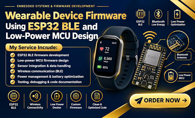 develop wearable device firmware using esp32 ble and low power mcu design