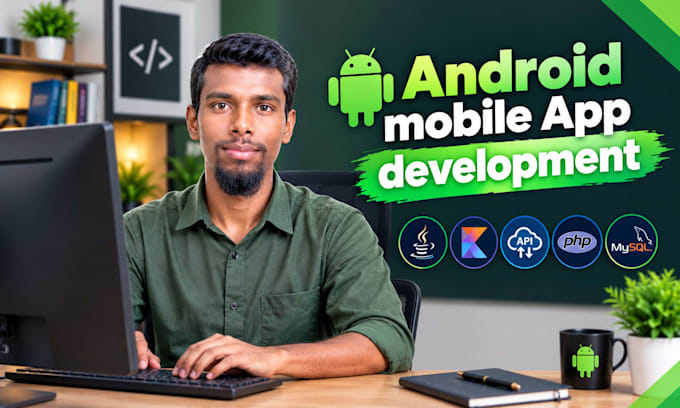 develop android app mobile app development  custom aplication