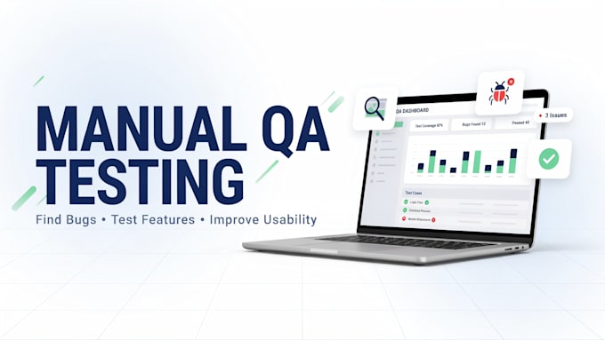 manually test your website for bugs and usability