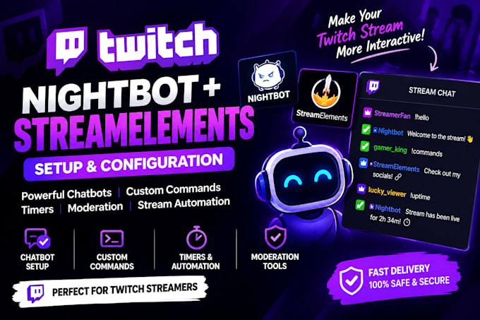 set up nightbot and streamelements for your twitch channel