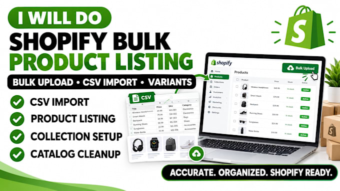 do shopify CSV import bulk product upload listing and professional catalog setup