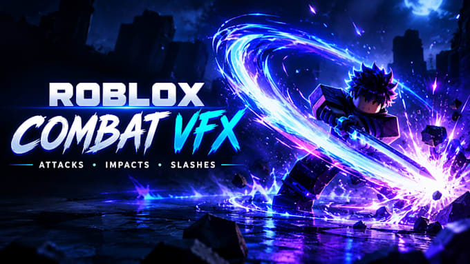 create custom roblox vfx for combat, battlegrounds and abilities