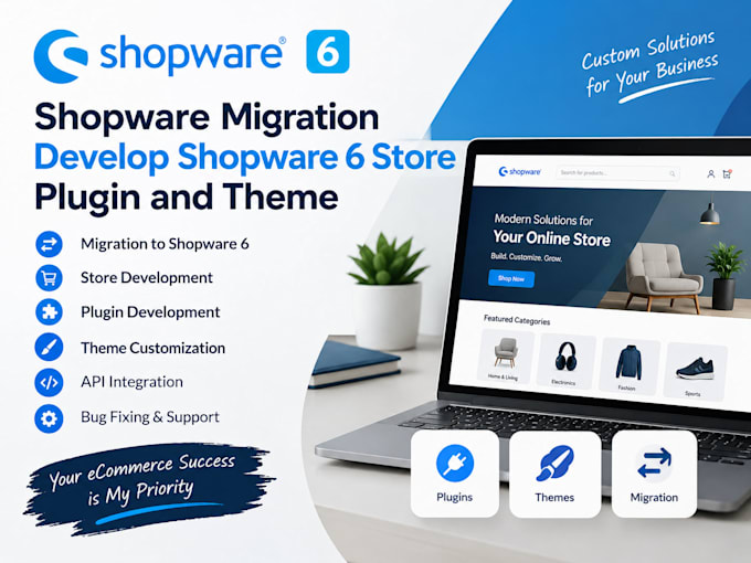 develop shopware 6 store, shopware migration, shopware plugin, shopware theme
