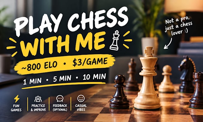 play chess with you for fun or practice