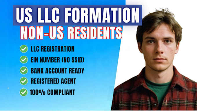 do US llc formation, llc registration and ein for non US resident