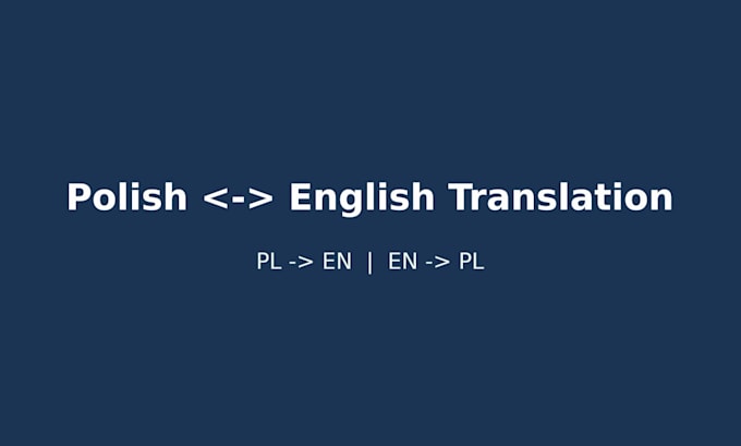 translate your text between polish and english