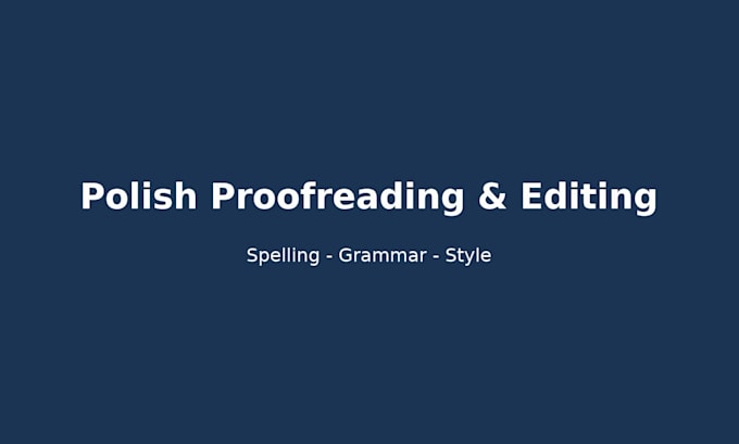 proofread and edit your polish text