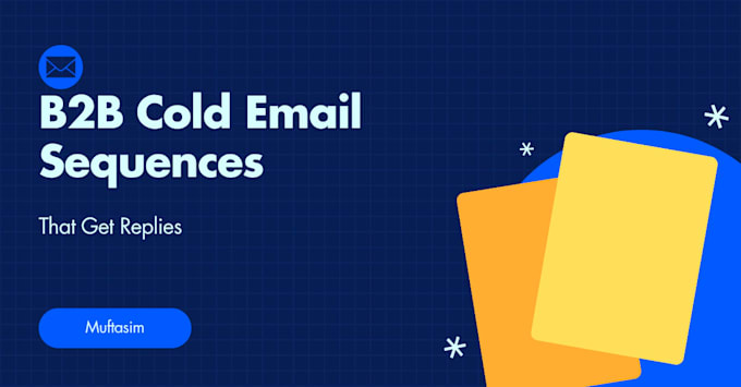 write a b2b cold email sequence for your business
