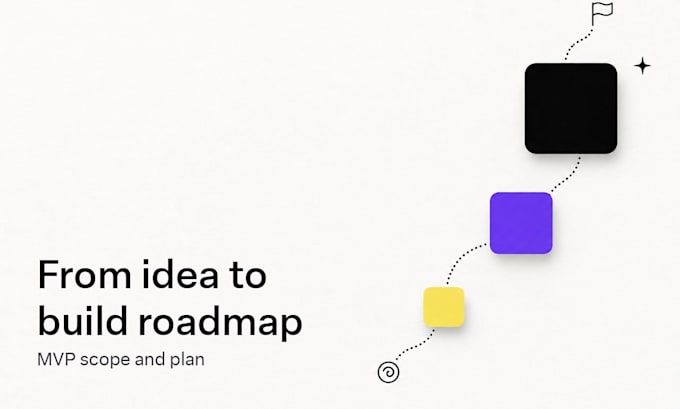 scope your mvp and write a clear build roadmap for your startup