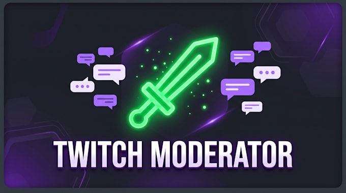 be your professional twitch chat moderator
