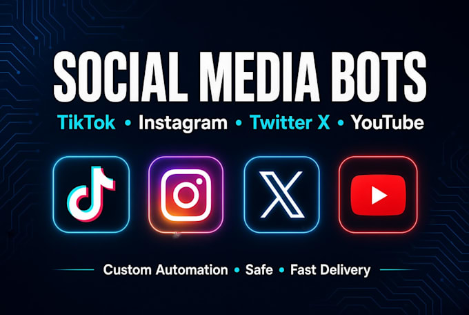 do custom social media bot, tiktok bot twitter x bot, youtube bot, instagram bot
