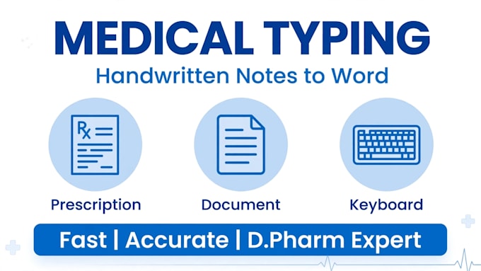 accurately type medical handwritten notes and prescriptions