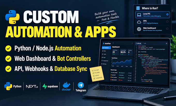 build custom python automation tool with web dashboard or bot